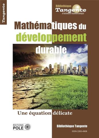 Couverture du livre « Mathematiques du developpement durable » de Collectif Tangente aux éditions Pole