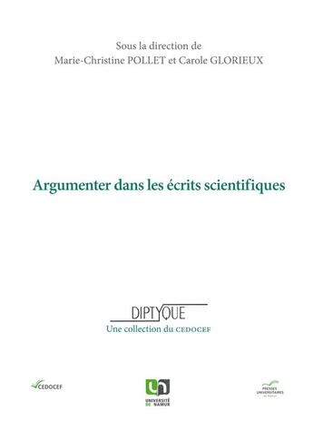 Couverture du livre « Argumenter dans les ecrits scientifiques » de Pollet et Glorieux aux éditions Pu De Namur