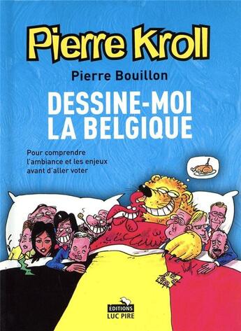 Couverture du livre « Dessine-moi la belgique - annee 2007 » de  aux éditions Arenes