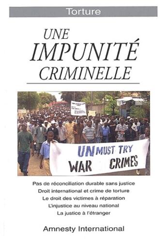 Couverture du livre « Torture ; une impunité criminelle » de  aux éditions Amnesty International