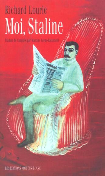 Couverture du livre « Moi staline » de Richard Lourie aux éditions Noir Sur Blanc