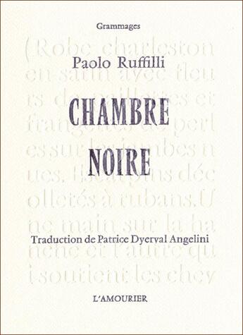 Couverture du livre « Chambre noire » de Paolo Ruffilli aux éditions L'amourier