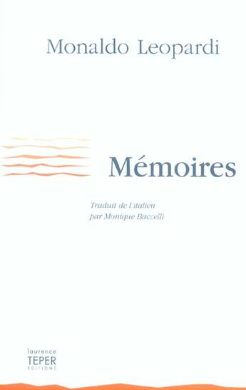 Couverture du livre « Memoires » de Monaldo Leopardi aux éditions Laurence Teper