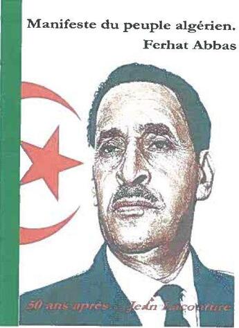 Couverture du livre « Manifeste du peuple algérien » de Ferhat Abbas aux éditions Orients