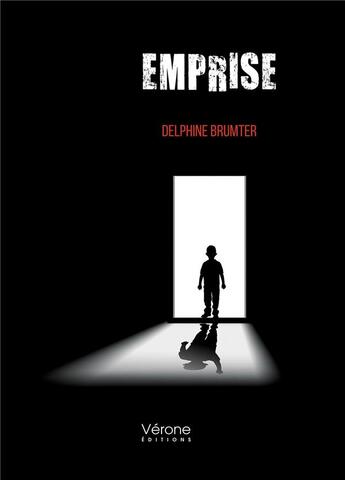 Couverture du livre « Emprise » de Delphine Brumter aux éditions Verone