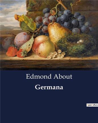 Couverture du livre « Germana » de Edmond About aux éditions Culturea