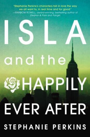 Couverture du livre « Isla and the Happily Ever After » de Stephanie Perkins aux éditions Penguin Group Us