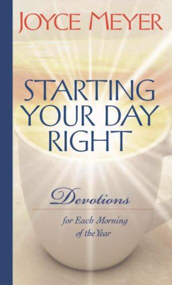 Couverture du livre « Starting Your Day Right » de Joyce Meyer aux éditions Faitwords