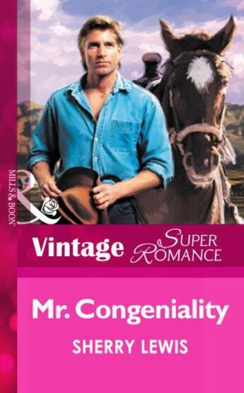 Couverture du livre « Mr. Congeniality (Mills & Boon Vintage Superromance) » de Sherry Lewis aux éditions Mills & Boon Series