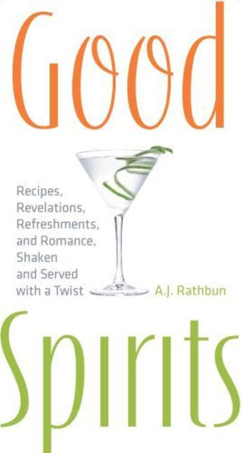 Couverture du livre « Good Spirits » de Rathbun A J aux éditions Harvard Common Press