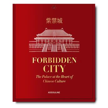 Couverture du livre « Forbidden city - the palace at the heart of chinese culture » de Ian Johnson aux éditions Assouline