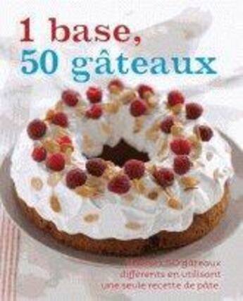 Couverture du livre « 1 base 50 gâteaux » de  aux éditions Parragon