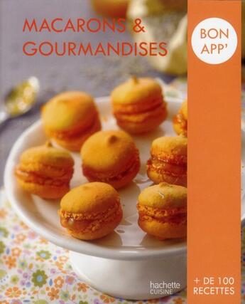 Couverture du livre « Macarons et gourmandises » de  aux éditions Hachette Pratique