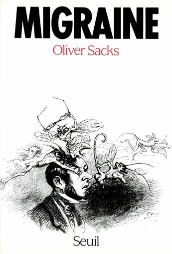 Couverture du livre « Migraine » de Oliver Sacks aux éditions Seuil