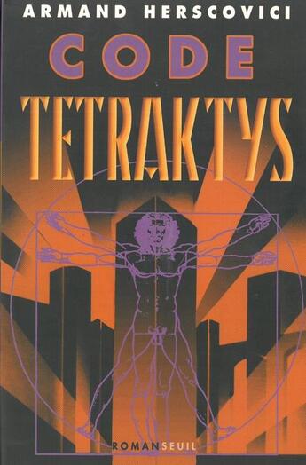 Couverture du livre « Code : tetraktys » de Armand Herscovici aux éditions Seuil