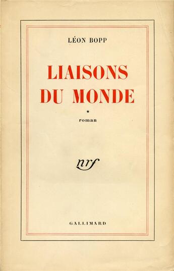 Couverture du livre « Liaisons du monde, i, ii » de Leon Bopp aux éditions Gallimard