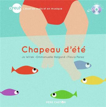 Couverture du livre « Chapeau d'ete » de Witek/Perez/Halgand aux éditions Pere Castor