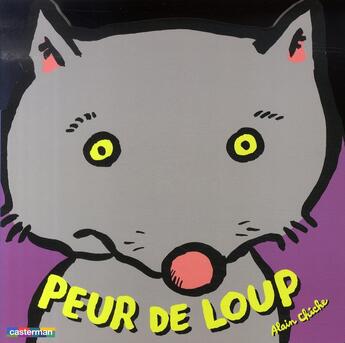 Couverture du livre « Peur de loup » de Alain Chiche aux éditions Casterman