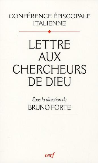 Couverture du livre « Lettre aux chercheurs de Dieu » de Bruno Forte aux éditions Cerf
