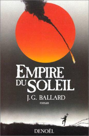 Couverture du livre « L'empire du soleil » de Ballard J G aux éditions Denoel