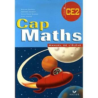 Couverture du livre « Cap maths ce2 ed. 2007, livre de l'eleve (non vendu seul) compose produit 9612698 » de Charnay/Combier aux éditions Hatier