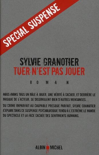 Couverture du livre « Tuer n'est pas jouer » de Granotier-S aux éditions Albin Michel