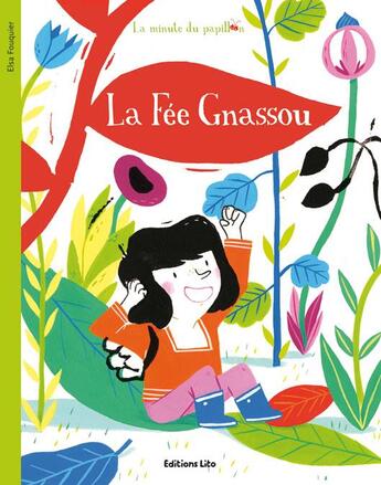 Couverture du livre « La fée Gnassou » de Elsa Fouquier aux éditions Lito