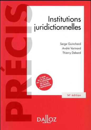 Couverture du livre « Institutions juridictionnelles (14e édition) » de Thierry Debard et Andre Varinard et Serge Guinchard aux éditions Dalloz