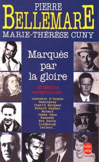 Couverture du livre « Marques par la gloire » de Bellemare-P+Cuny-M.T aux éditions Le Livre De Poche