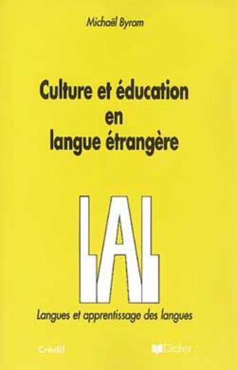 Couverture du livre « Culture et education en langue etrangere - livre » de Michael Byram aux éditions Didier