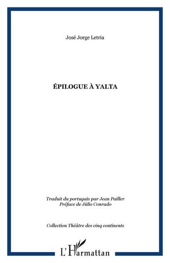 Couverture du livre « Epilogue a yalta » de Jose Jorge Letria aux éditions Editions L'harmattan