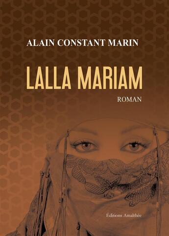 Couverture du livre « Lalla Mariam » de Marin Alain Constant aux éditions Amalthee