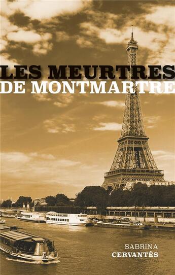 Couverture du livre « Les Meurtres de Montmartre » de Cervantes Sabrina aux éditions Books On Demand