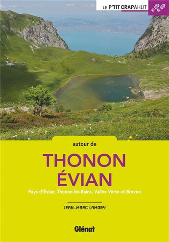 Couverture du livre « Autour de Thonon et Evian ; pays d'Evian, Thonon-les-Bains, Vallée Verte et Brevon » de Jean-Marc Lamory aux éditions Glenat