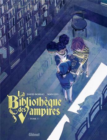 Couverture du livre « La bibliothèque des vampires Tome 1 » de David Boriau et Man Luo aux éditions Glenat