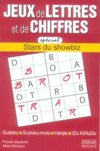 Couverture du livre « Jeux de lettres et de chiffres t.1 ; stars du show-biz » de Izquierdo Et Bolzano aux éditions Oskar