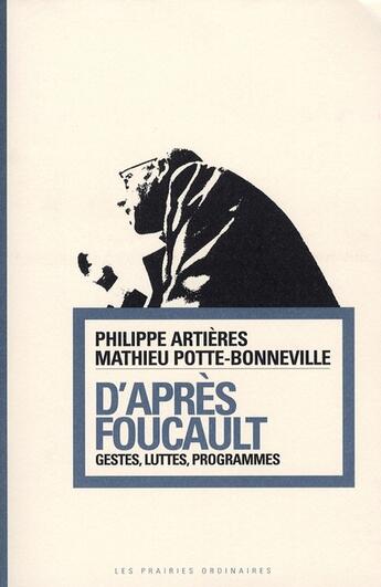 Couverture du livre « D'après Foucault » de Artieres aux éditions Amsterdam