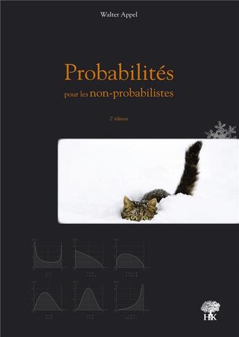 Couverture du livre « Probabilités pour les non-probabilistes (édition 2015) » de Walter Appel aux éditions H & K