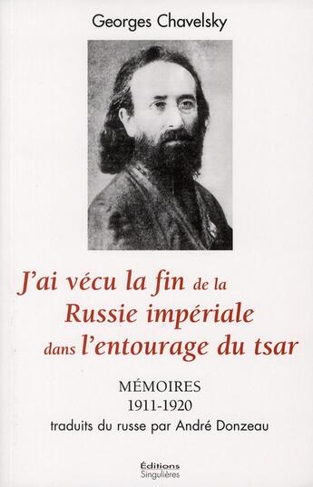 Couverture du livre « Mémoires du dernier aumônier général des armées russes » de Chavelsky/Georges aux éditions Singulieres