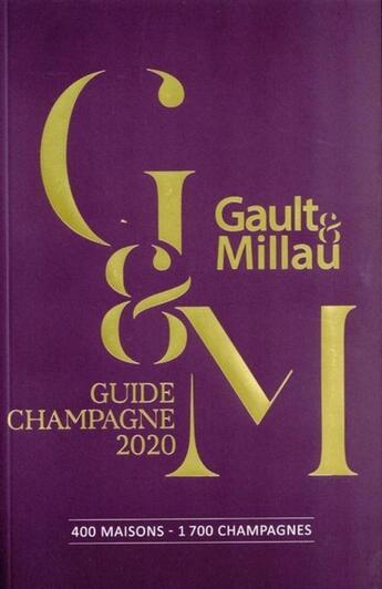 Couverture du livre « Guide champagne (édition 2020) » de Gault&Millau aux éditions Gault&millau