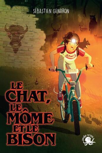 Couverture du livre « Le chat, le môme et le bison » de Sebastien Gendron et Oriol Vidal aux éditions Poulpe Fictions