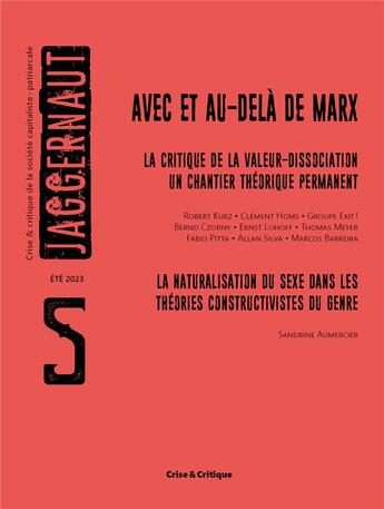 Couverture du livre « Jaggernaut n 5 - avec et au-dela de marx : la critique de la valeur-dissociation un chantier theoriq » de  aux éditions Crise Et Critique