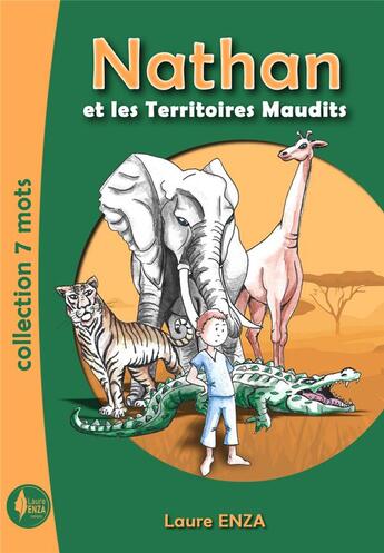 Couverture du livre « Nathan et les Territoires maudits : Collection 7 Mots » de Laure Enza aux éditions Laure Enza