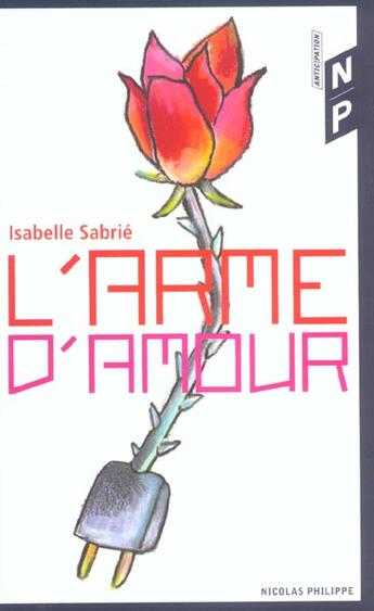 Couverture du livre « L'Arme D'Amour » de Isabelle Sabrie aux éditions Nicolas Philippe