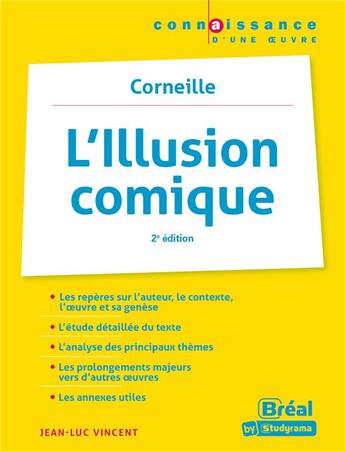 Couverture du livre « L'illusion comique de Corneille (2e édition) » de Jean-Luc Vincent aux éditions Breal