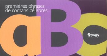 Couverture du livre « Premieres Phrases De Romans Celebres » de Leon Mazzella aux éditions Fitway