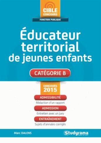 Couverture du livre « Éducateur territorial de jeunes enfants » de Marc Dalens aux éditions Studyrama