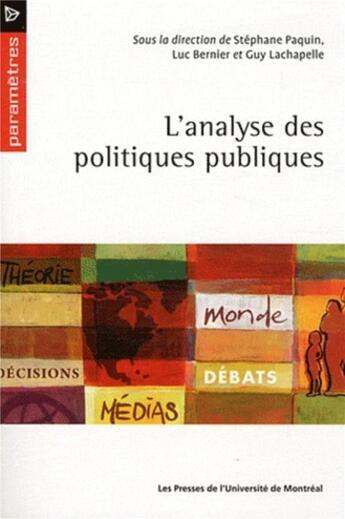 Couverture du livre « Analyse des politiques publiques (l') » de Bernier/Lachapelle aux éditions Pu De Montreal