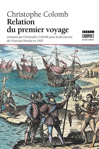 Couverture du livre « Relation du premier voyage » de Colomb Christophe / aux éditions Editions Boreal