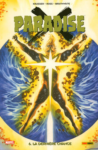 Couverture du livre « Paradise X t.6 ; la dernière chance » de Krueger-J aux éditions Panini